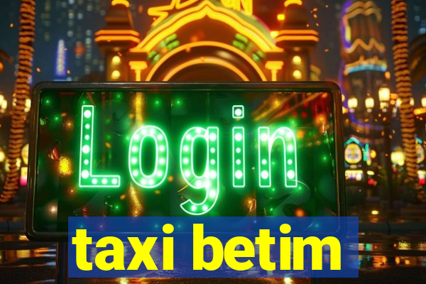 taxi betim